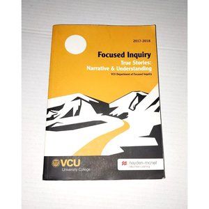 Focused Inquiry True Stories Narrative Understanding Paperback  2017-2018 VCU